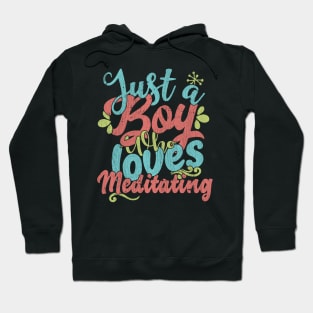 Just A Boy Who Loves Meditating Gift graphic Hoodie